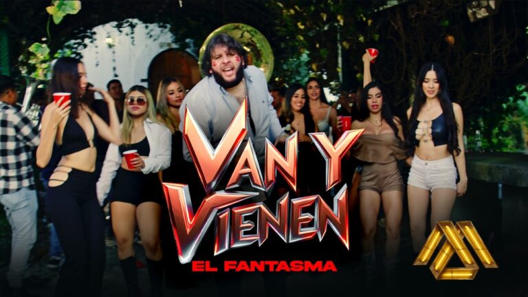 El Fantasma – Van y Vienen
